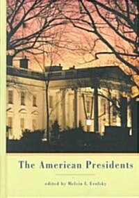 The American Presidents: Critical Essays (Hardcover)