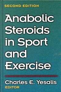 Anabolic Steroids in Sport and Exercise (Hardcover, 2, Rev)