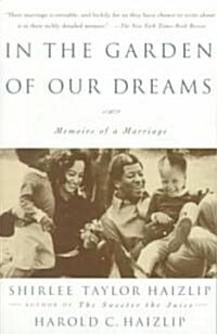 In the Garden of Our Dreams: Memoirs of Our Marriage (Paperback)