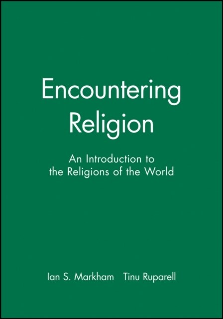 Encountering Religion : An Introduction to the Religions of the World (Paperback)