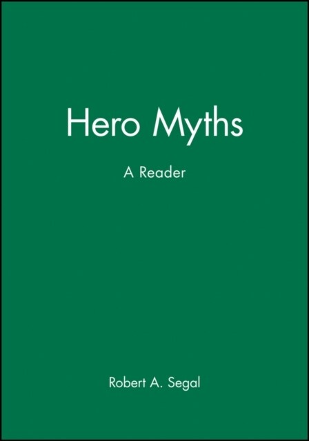 Hero Myths : A Reader (Paperback)