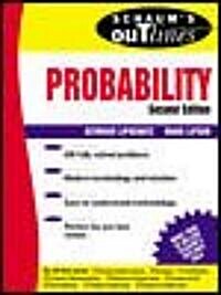 Schaums Outline of Theory and Problems of Probability (Paperback, 2nd, Subsequent)