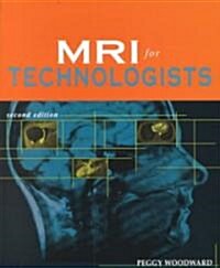 Mri for Technologists (Paperback, 2nd, Subsequent)