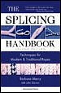 The Splicing Handbook: Techniques for Modern and Traditional Ropes (Paperback, 2)