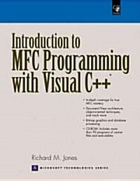 Introduction to MFC Programming with Visual C++: With CDROM [With CDROM] (Paperback)
