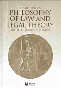 Philosophy of Law and Legal Theory: An Anthology (Hardcover)