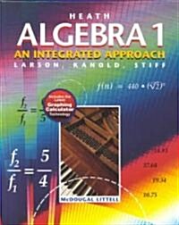 Heath Algebra I: An Integrated Approach (Hardcover)