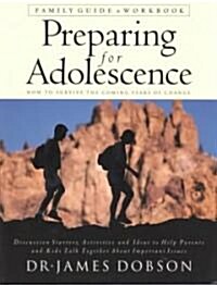 Preparing for Adolescence (Paperback)