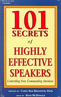 101 Secrets of Highly Effective Speakers: Controlling Fear, Commanding Attention (Audio Cassette)