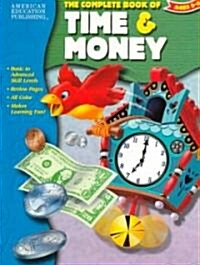 The Complete Book of Time & Money (Paperback)