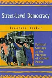 Street-Level Democracy (Paperback)