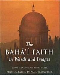 The Bahai Faith in Words and Images (Hardcover)