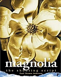 Magnolia: The Shooting Script (Paperback)