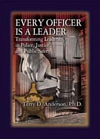 Every Officer Is a Leader (Hardcover)