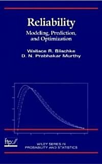 Reliability: Modeling, Prediction, and Optimization (Hardcover)