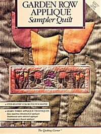 Garden Row Applique Sampler Quilt (Booklet)