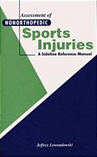 Assessment of Nonorthopedic Sports Injuries (Paperback, Spiral)
