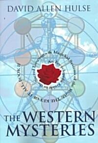 The Western Mysteries: An Encyclopedic Guide to the Sacred Languages & Magickal Systems of the World (Paperback, 2)