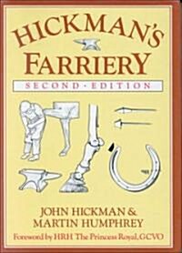 Hickmans Farriery : A Complete Illustrated Guide (Hardcover, 2 Revised edition)