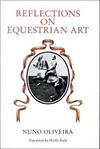 Reflections on Equestrian Art (Hardcover, 3 Revised edition)