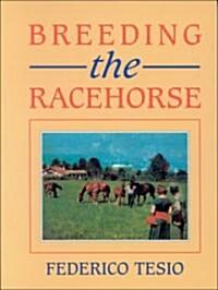 Breeding the Racehorse (Paperback)
