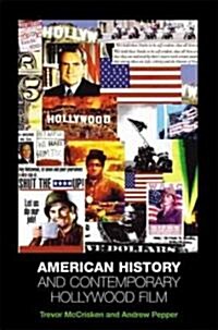 American History and Contemporary Hollywood Film (Paperback)