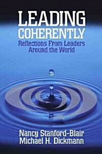 Leading Coherently: Reflections from Leaders Around the World (Paperback)