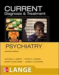 Current Diagnosis & Treatment Psychiatry, Second Edition (Paperback, 2)