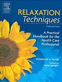 Relaxation Techniques (Paperback, 3rd)