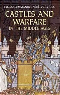 Castles And Warfare In The Middle Ages (Paperback)