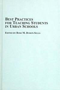 Best Practices For Teaching Students In Urban Schools (Hardcover)