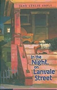 In The Night, On Lanvale Street (Hardcover)
