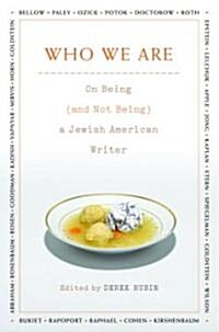 Who We Are: On Being (and Not Being) a Jewish American Writer (Hardcover)