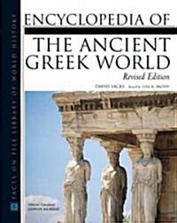Encyclopedia Of The Ancient Greek World (Hardcover, Revised)