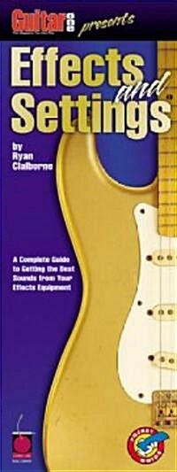 Guitar One Presents Effects And Settings (Paperback)