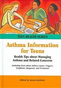 Asthma Information For Teens (Hardcover)