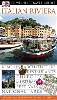 DK Eyewitness Travel Guides Italian Riviera (Paperback)