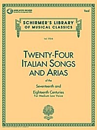 Twenty-Four Italian Songs and Arias of the Seventeenth and Eighteenth Centuries (Paperback, Pass Code)