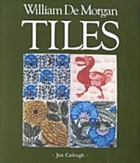 William De Morgan Tiles (Paperback)