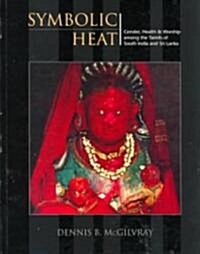 Symbolic Heat: Gender, Health & Worship (Paperback)