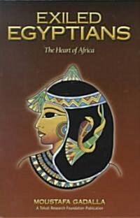 Exiled Egyptians (Paperback)