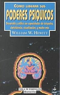 Como Liberar Sus Poderes/Phychic Development for Beginners (Paperback)