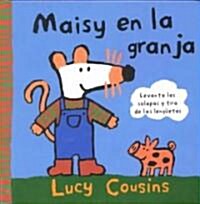 Maisy en a la granja / Maisy at the Farm (Hardcover)