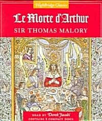 Le Morte DArthur (Audio CD, ; 9 Hours on 8)