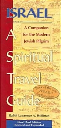 Israel--A Spiritual Travel Guide (2nd Edition): A Companion for the Modern Jewish Pilgrim (Paperback, 2, Edition, New, U)