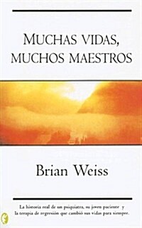 Muchas Vidas , Muchos Maestros/many Lives, Many Teachers (Paperback)