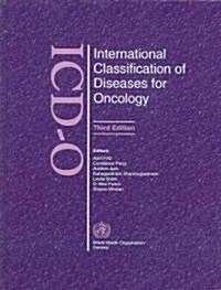 International Classification of Diseases for Oncology (ICD-O) (Hardcover, 3rd)