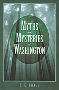Myths and Mysteries of Washington (Paperback)