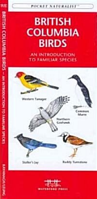 British Columbia Birds: A Folding Pocket Guide to Familiar Species (Other, 2)