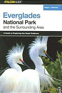 A Falconguide(r) to Everglades National Park and the Surrounding Area (Paperback)